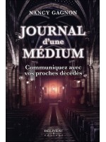 Journal d'une médium - Communiquez avec vos proches décédés
