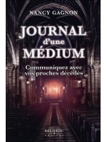 Journal d'une médium - Communiquez avec vos proches décédés