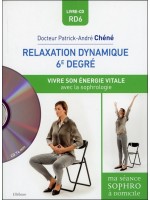 Relaxation dynamique du 6è degré - Vivre son énergie vitale - Livre + CD