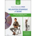 Relaxation dynamique du 6è degré - Vivre son énergie vitale - Livre + CD