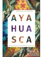 Ayahuasca - Néo chamanisme - Néo Ayahuasca - Néo sapiens