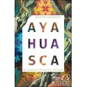 Ayahuasca - Néo chamanisme - Néo Ayahuasca - Néo sapiens
