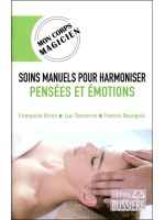 Soins manuels pour harmoniser Pensées et Emotions