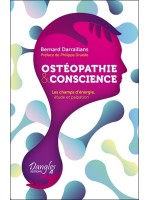 Ostéopathie & conscience - Les champs d'énergie. étude et palpation