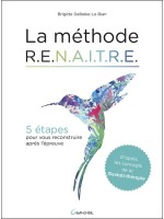 La méthode RENAITRE - 5 étapes pour vous reconstruire après l'épreuve