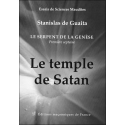 Le serpent de la Genèse - Première septaine - Le temple de Satan