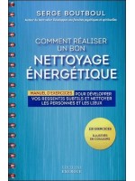 Comment réaliser un bon nettoyage énergétique - Manuel d'exercices