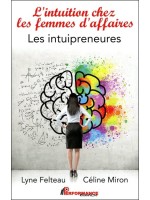 L'intuition chez les femmes d'affaires - Les intuipreneures