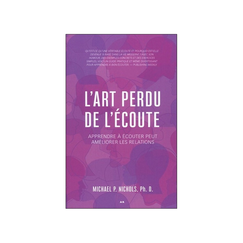 L'art perdu de l'écoute - Apprendre à écouter peut améliorer les relations