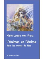 L'Animus et l'Anima dans les contes de fées - Version poche