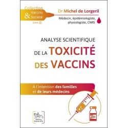 Analyse scientifique de la toxicité des vaccins - A l'intention des familles et de leurs médecins