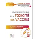Analyse scientifique de la toxicité des vaccins - A l'intention des familles et de leurs médecins