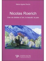 Nicolas Roerich - Une vie dédiée à l'art. la beauté. la paix