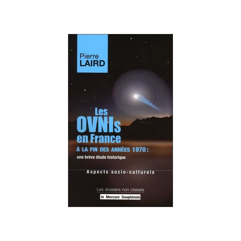 Les Ovnis en France à la fin des années 1970 : une brève étude historique - Aspects socio-culturels