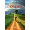 Synchronicité - Hasard ou Providence ?