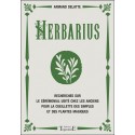 Herbarius - Recherches sur le cérémonial usité chez les anciens pour la cueillette des simples et des plantes magiques