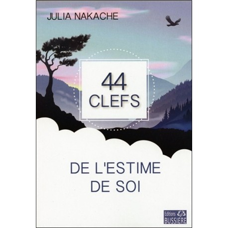 44 clefs de l'estime de soi