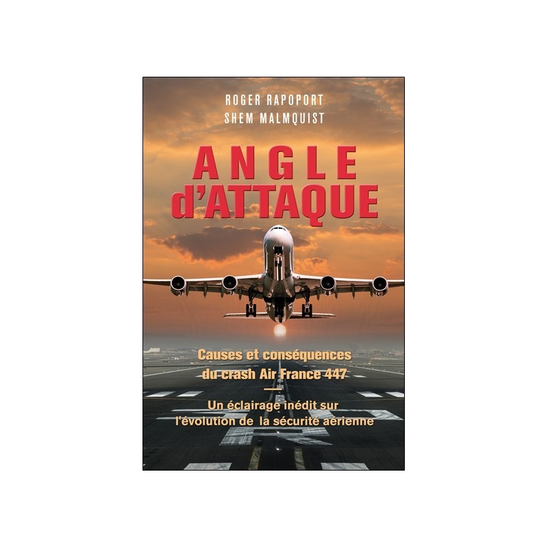 Angle d'attaque - Causes et conséquences du crash Air France 447