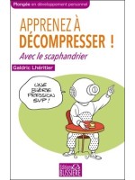 Apprenez à décompresser ! Avec le scaphandrier