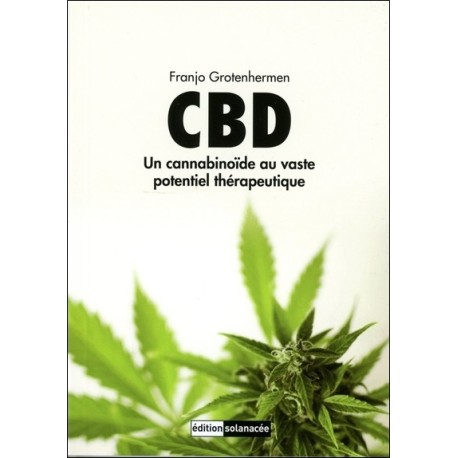 CBD - Un cannabinoïde au vaste potentiel thérapeutique