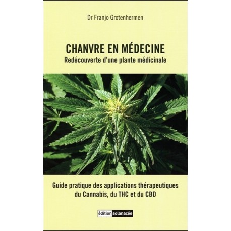 Chanvre en médecine - Redécouverte d'une plante médicinale