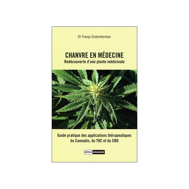 Chanvre en médecine - Redécouverte d'une plante médicinale