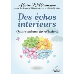 Des échos intérieurs - Quatre saisons de réflexions