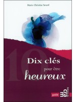 Dix clés pour être heureux