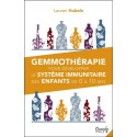 Gemmothérapie pour développer le système immunitaire des enfants de 0 à 10 ans