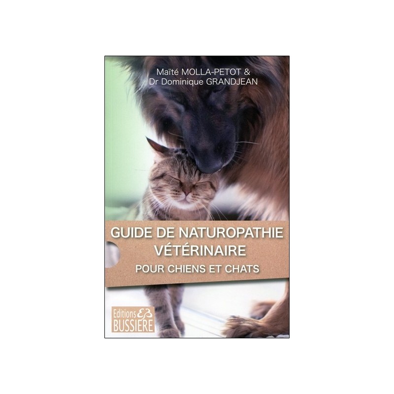 Guide de naturopathie vétérinaire pour chiens et chats