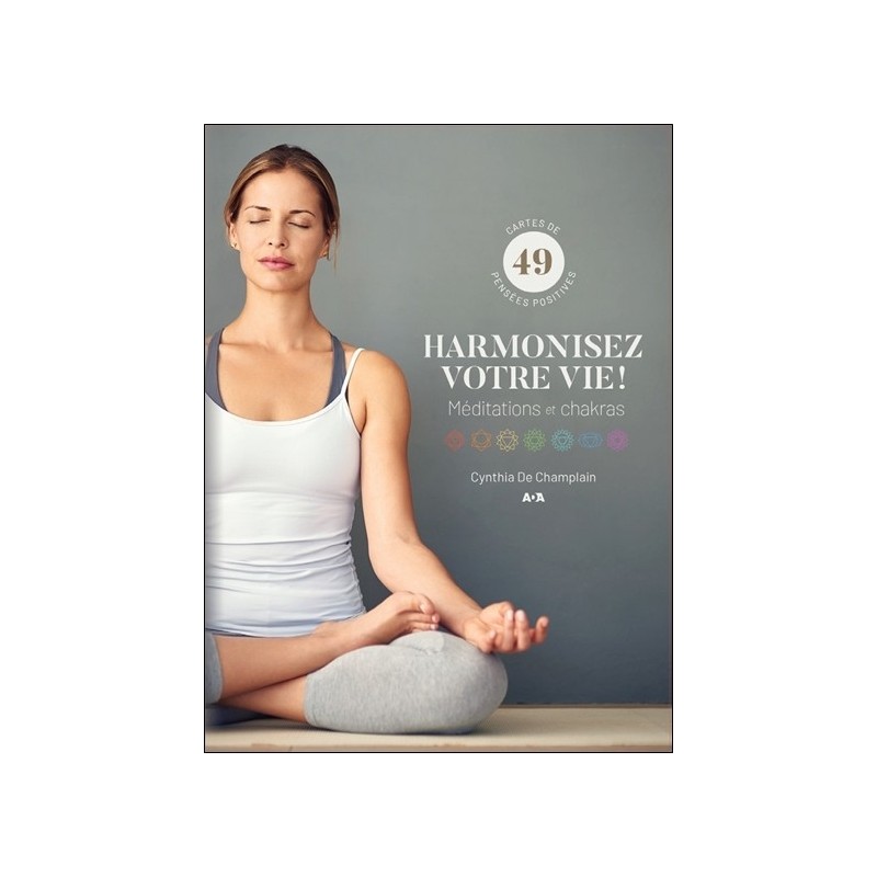 Harmonisez votre vie ! Méditations et chakras - Coffret