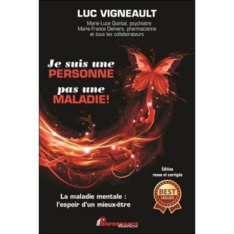 Je suis une personne pas une maladie ! La maladie mentale : l'espoir d'un mieux-être