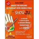 La Méthode d'aprentissage du rééquilibrage énergétique en 5 étapes - Apaisez vos douleurs en stimulant votre énergie vitale en S