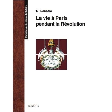 La vie à Paris pendant la Révolution