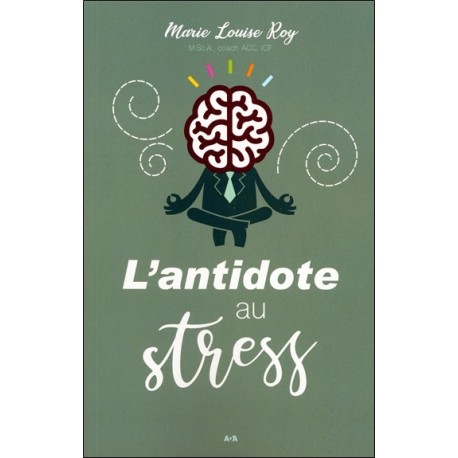 L'antidote au stress