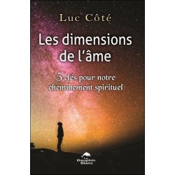 Les dimensions de l'âme - 5 clés pour notre cheminement spirituel