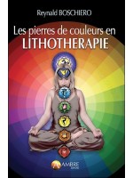 Les pierres de couleurs en lithothérapie