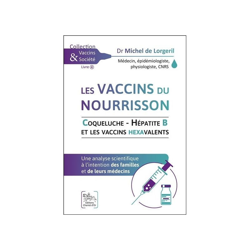 Les vaccins du nourrisson - Coqueluche - Hépatite B et les vaccins hexavalents