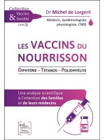 Les vaccins du nourrisson - Diphtérie - Tétanos - Poliomyélite