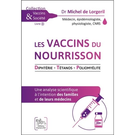 Les vaccins du nourrisson - Diphtérie - Tétanos - Poliomyélite