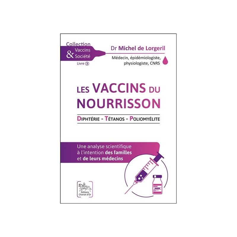 Les vaccins du nourrisson - Diphtérie - Tétanos - Poliomyélite