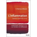 L'inflammation - Système d'alerte du corps - L'inflammation chronique en lien avec le stress et le vieillissement
