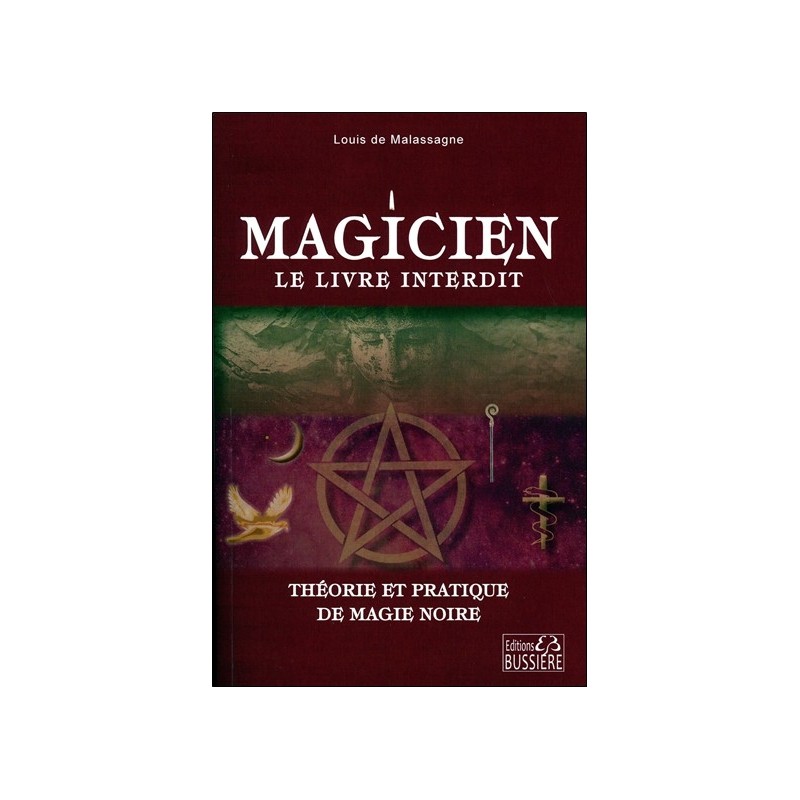 Magicien : le livre interdit - Théorie et pratique de magie noire