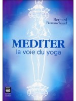 Méditer - La voie du yoga
