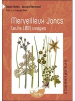 Merveilleux Joncs - Leurs 1001 usages - Vol. 22