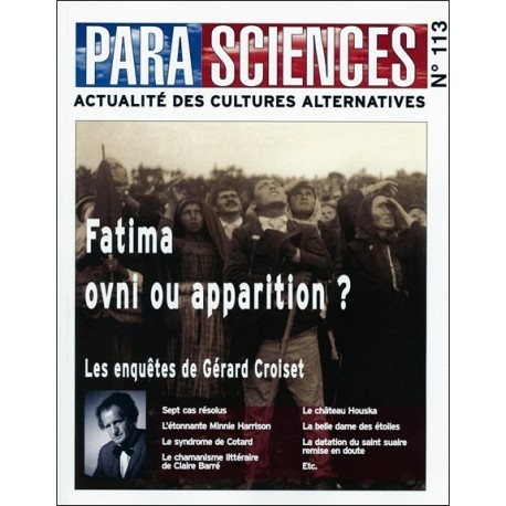 Parasciences n°113 - Fatima ovni ou apparition ?