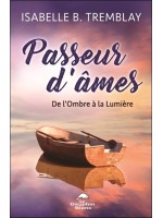 Passeur d'âmes - De l'Ombre à la Lumière