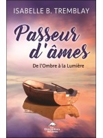 Passeur d'âmes - De l'Ombre à la Lumière