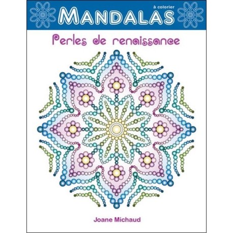 Perles de renaissance - Mandalas à colorier