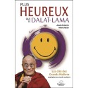 Plus heureux que le Dalaï-Lama - Les clés des Grands Maîtres appliquées au monde moderne